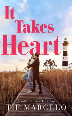 It Takes Heart 1713607875 Book Cover