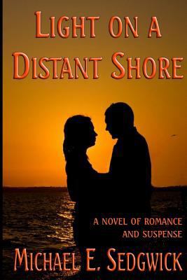 Light on a Distant Shore 1481268171 Book Cover