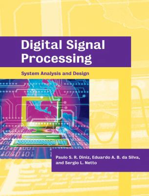 Digital Signal Processing: System Analysis and ... 0521025133 Book Cover