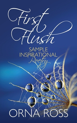 First Flush: Sample Inspirational Poetry 1913349683 Book Cover