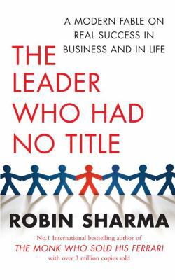 The Leader Who Had No Title 1847378773 Book Cover