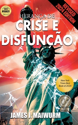 Inheritance of Crisis and Dysfunction [Portuguese] B0DQRH4Q43 Book Cover
