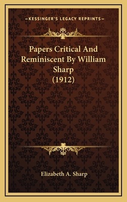 Papers Critical and Reminiscent by William Shar... 1164389645 Book Cover