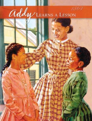 Addy Learns a Lesson: A School Story 0785710930 Book Cover