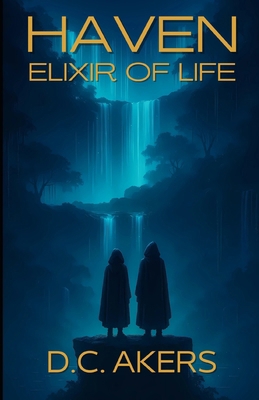 Haven: Elixir of Life 168654099X Book Cover