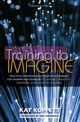 Training to Imagine: Practical Improvisational ... 1579225918 Book Cover