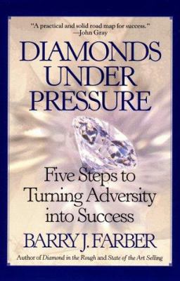 Diamonds Under Pressure: Five Steps to Turning ... 0425163172 Book Cover