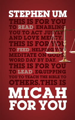 Micah for You: Acting Justly, Loving Mercy 1909559741 Book Cover
