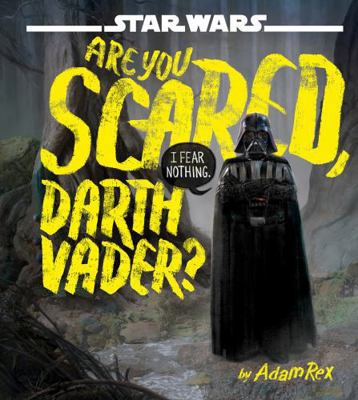 Are You Scared, Darth Vader? 1760502162 Book Cover