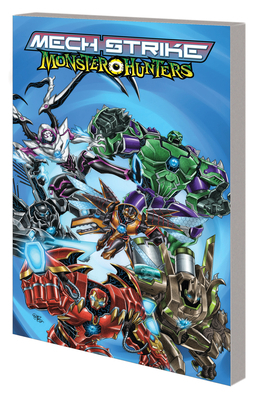 Mech Strike: Monster Hunters 1302946617 Book Cover