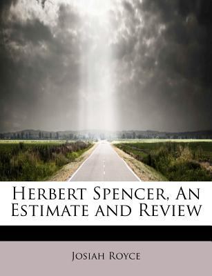 Herbert Spencer, an Estimate and Review 1241256136 Book Cover