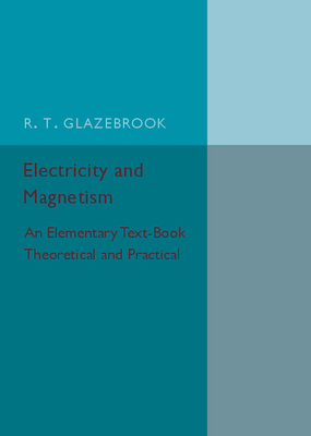 Electricity and Magnetism 1316626156 Book Cover