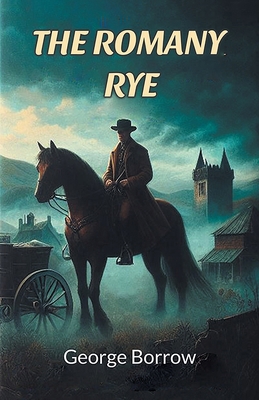 The Romany Rye 936907340X Book Cover