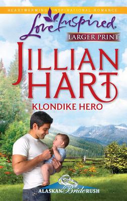 Klondike Hero [Large Print] 0373814860 Book Cover