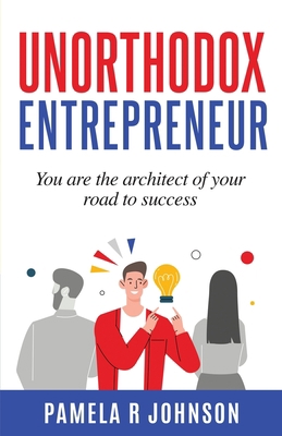 Unorthodox Entrepreneur B0BSRJQ5GP Book Cover