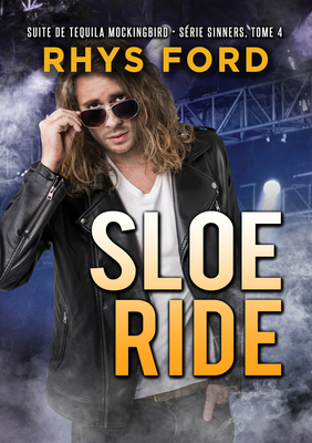 Sloe Ride (Français): Volume 4 [French] 1640809392 Book Cover