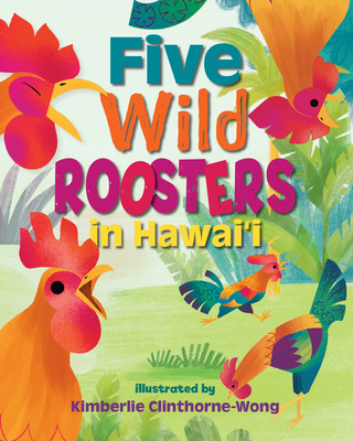 Five Wild Roosters 1949000478 Book Cover