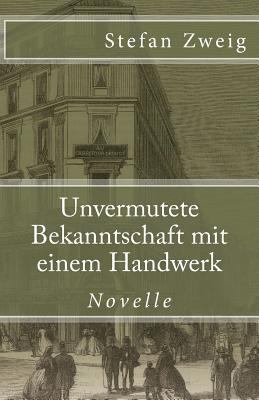 Unvermutete Bekanntschaft mit einem Handwerk [German] 1544255969 Book Cover