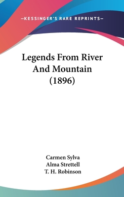 Legends From River And Mountain (1896) 1436977991 Book Cover