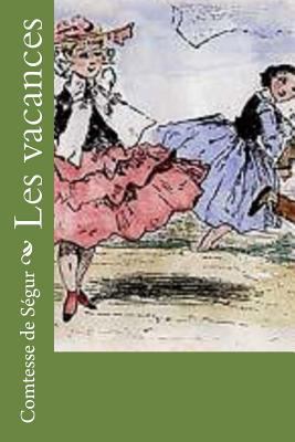 Les vacances [French] 153049429X Book Cover