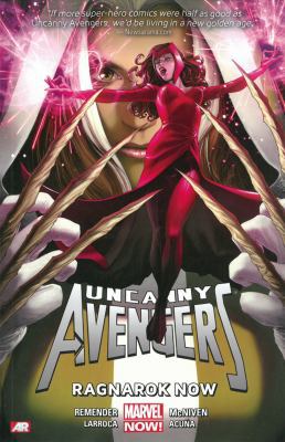 Uncanny Avengers Volume 3: Ragnarok Now (Marvel... 0785184848 Book Cover
