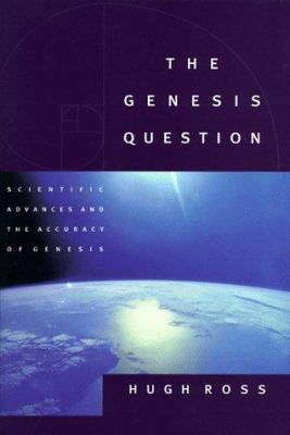 The Genesis Question: Scientific Advances and t... 1576831116 Book Cover