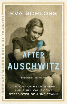 After Auschwitz: A Story of Heartbreak and Surv... 1444760718 Book Cover