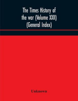 The Times History Of The War (Volume Xxii) (Gen... 935417048X Book Cover