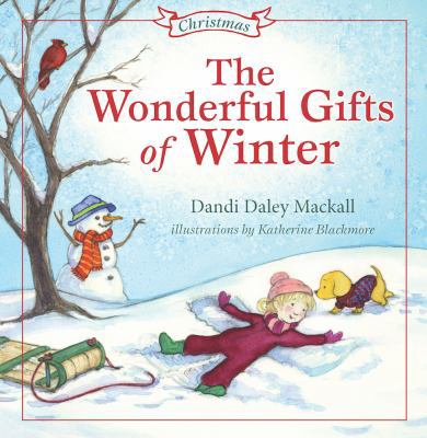 The Wonderful Gifts of Winter 1433682397 Book Cover