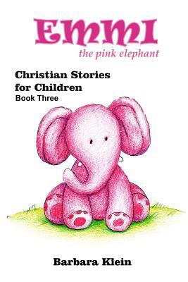 Emmi the Pink Elephant (book three) 1729626408 Book Cover