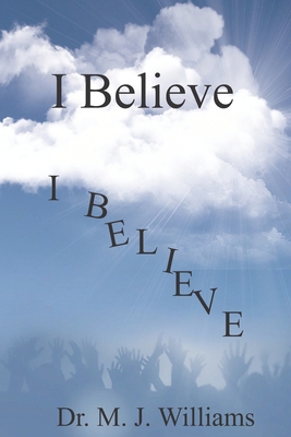 I Believe 1798518597 Book Cover