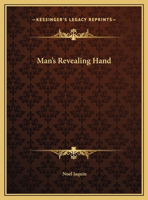 Man's Revealing Hand 1169722865 Book Cover