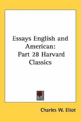 Essays English and American: Part 28 Harvard Cl... 1432622587 Book Cover