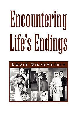 Encountering Life's Endings 1436398509 Book Cover