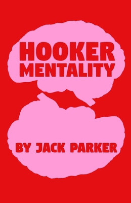 Hooker Mentality 1738495531 Book Cover
