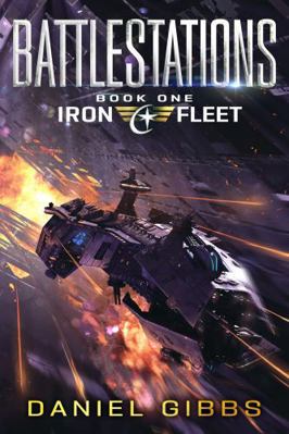 Battlestations (The Iron Fleet) B0F2JB7VRY Book Cover
