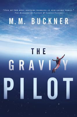 The Gravity Pilot 0765322862 Book Cover