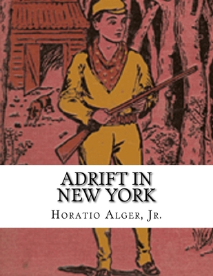 Adrift in New York: Tom and Florence Braving th... 198198352X Book Cover