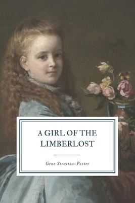 A Girl of the Limberlost 1094640905 Book Cover