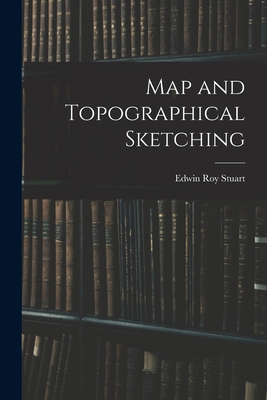 Map and Topographical Sketching 1016475616 Book Cover