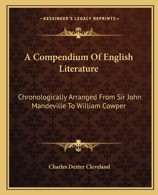 A Compendium Of English Literature: Chronologic... 1163132667 Book Cover
