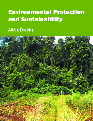 Environmental Protection and Sustainability 1682863042 Book Cover