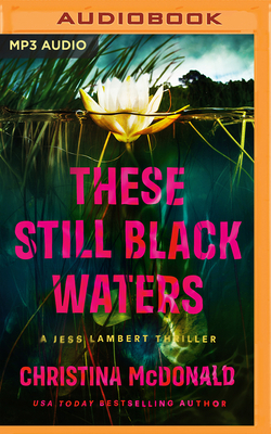 These Still Black Waters B0BHPN9XN9 Book Cover