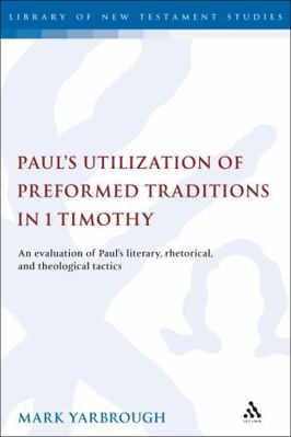 Paul's Utilization of Preformed Traditions in 1... 0567254909 Book Cover