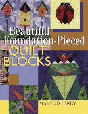 Beautiful Foundation-Pieced Quilt Blocks 0806937971 Book Cover