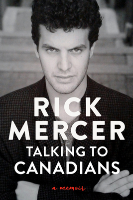Talking to Canadians: A Memoir 038569623X Book Cover