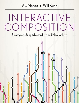 Interactive Composition: Strategies Using Ablet... 0199973814 Book Cover