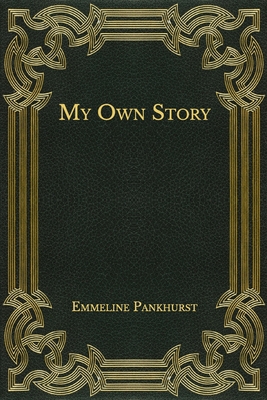 My Own Story B08NS7PGSK Book Cover