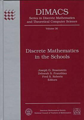 Discrete Mathematics in the Schools (DIMACS SER... 0821804480 Book Cover