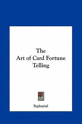 The Art of Card Fortune Telling 1161413162 Book Cover